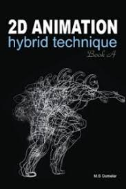 2D ANIMATION : Hybrid Technique