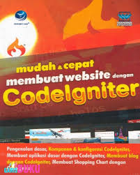 Mudah & Cepat membuat Website dengan Codeigniter