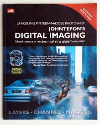 Langsung Pinter >>> Adobe Photoshop-Johtefon's Digital Imaging :  Edisi Revisi / Johntefon.