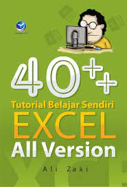 40 ++ Tutorial belajar sendiri excel all version