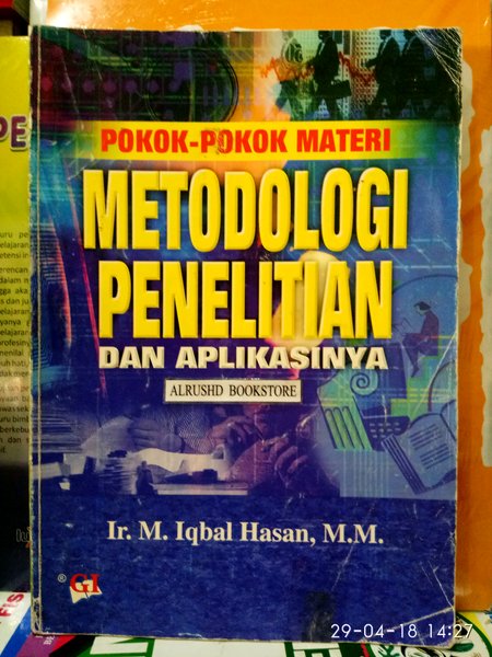 Pokok-pokok materi Metodologi Penelitian dan Aplikasinya