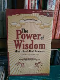 Power Wisdom : Kitab Hikmah Buah Keimanan