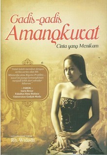Gadis-gadis amangkurat :  cinta yang menikam / Rh. Widada, Penyunting; Ari P, Tata Letak; Galih W, Pemeriksa Aksara; Tika Y, Ilustrasi Cover; Indiria Maharsi, Cover; Julian.