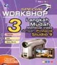 Special Workshop :  3 langkah mudah membuat video dengan pinnacle studio 9 / Tiga