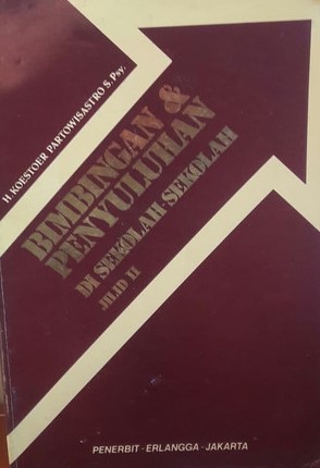 Bimbingan & Penyuluhan di Sekolah-Sekolah Jilid II