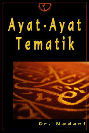 Ayat-Ayat Tematik Hukum Islam / Mardani;