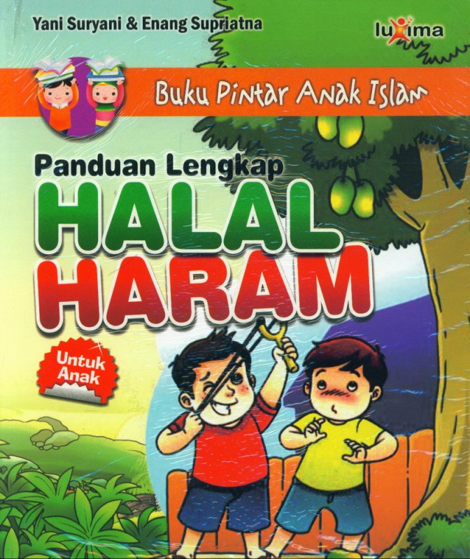 Panduan lengkap halal dan haram untuk anak