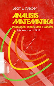 Analisis Matematik : Penerapan Bisnis dan Ekonomi, jilid 2