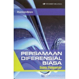 Persamaan Diferansial Biasa : Suatu Pengantar