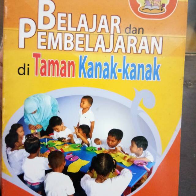 Belajar dan Pembelajaran di Taman Kanak-Kanak