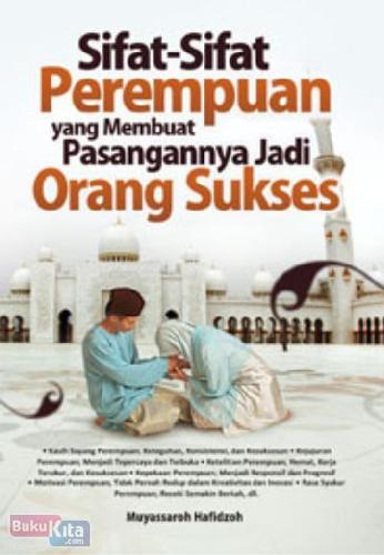 Sifat-Sifat Perempuan yang Membuat Pasangannya Jadi Orang Sukses