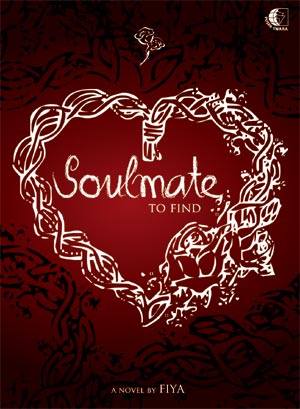 Soulmate to find / Fiya ; penyunting, Younee