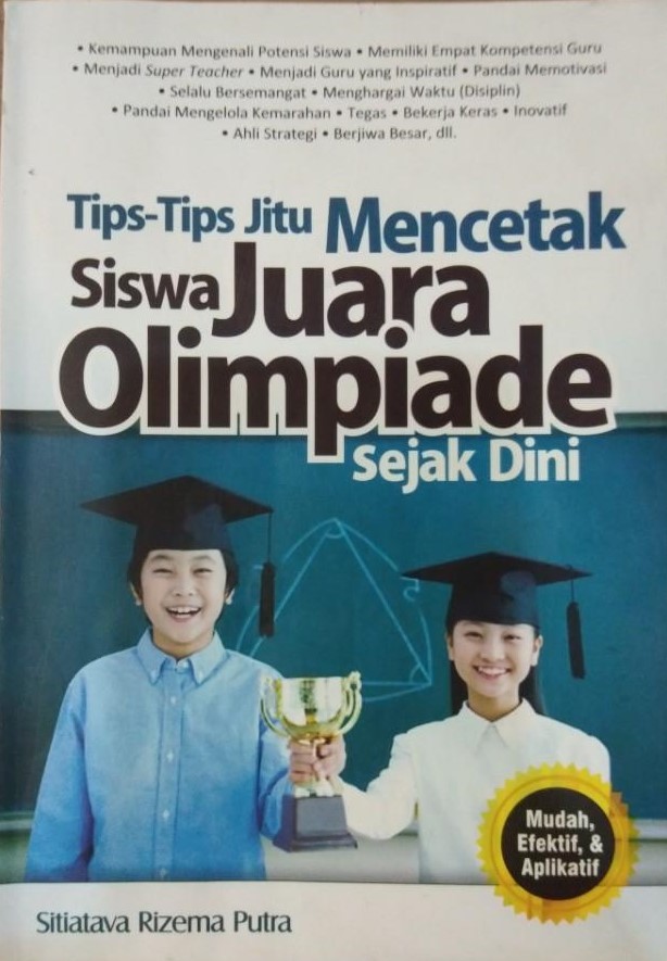 Tips-tips Jitu Mencetak Siswa Juara Olimpiade Sejak Dini