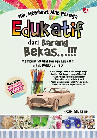 Yuk, Membuat Alat Peraga Edukatif dari Barang Bekas!!!