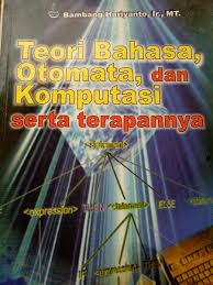 TEORI BAHASA,OTOMATA DAN KOMPUTASI SERTA TERAPANNYA