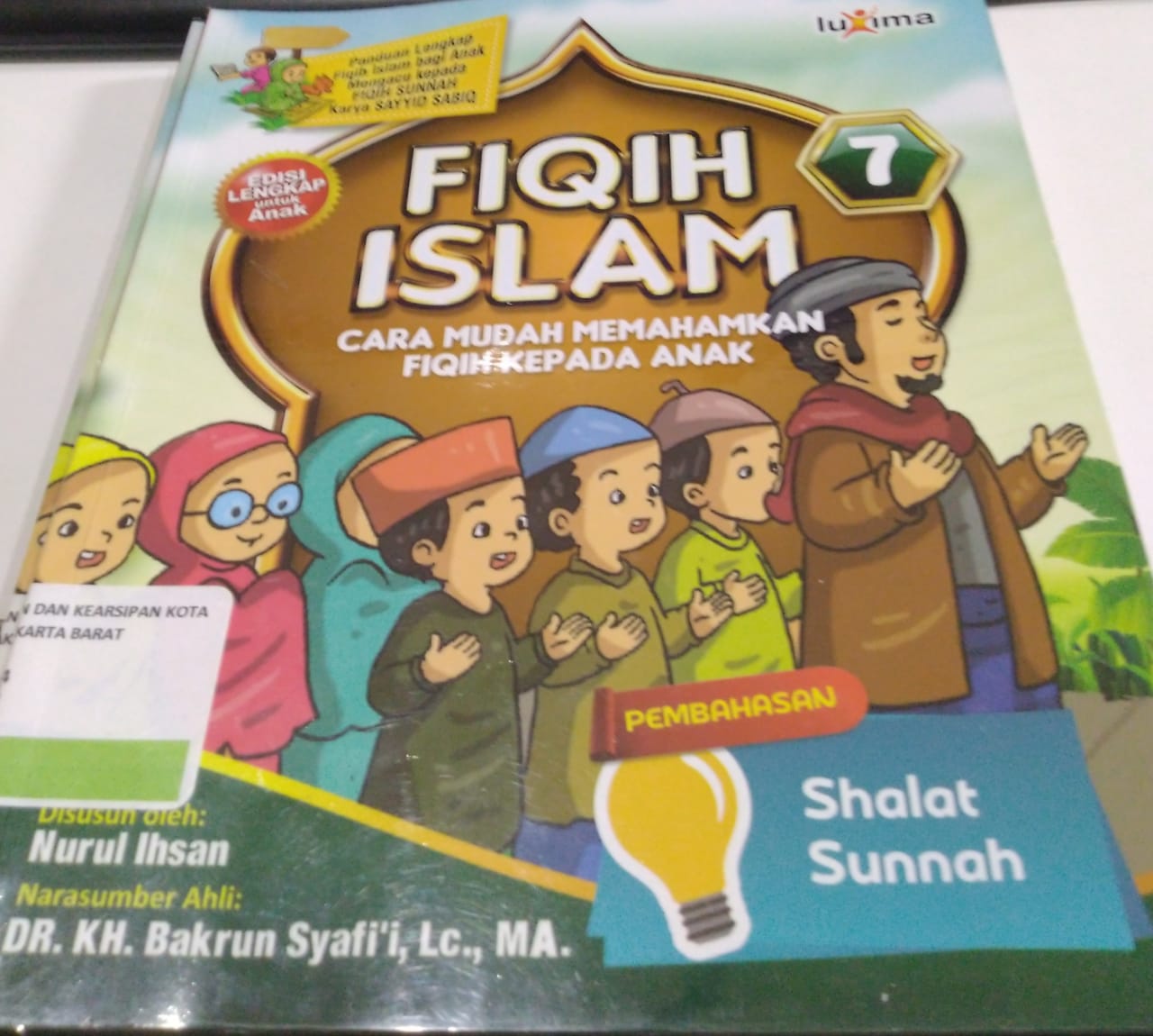 Fiqih islam jilid 7 : Cara mudah memahamkan fiqih kepada anak