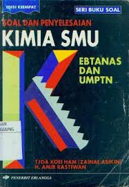 Soal dan Penyelesaian Kimia SMU : Ebtanas dan UMPTN Edisi Kelima