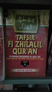 Tafsir fi Zhilalil Qur'an di Bawah naungan Al-Qur'an Jilid 6 / Sayyid Quthb