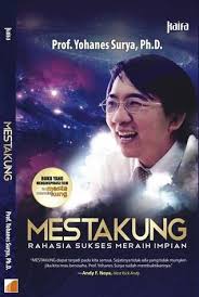Mestakung : rahasia sukses meraih impian
