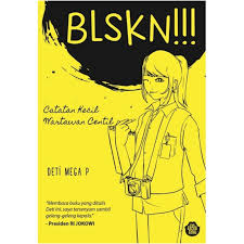 BLSKN!! Catatan Kecil Wartawan Centil