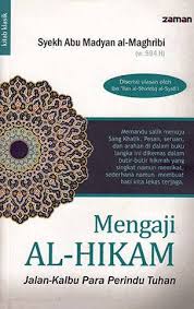 Mengaji Al-Hikam : Jalan Kalbu Para Perindu Tuhan