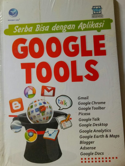 Serba Bisa Dengan Aplikasi Google Tools