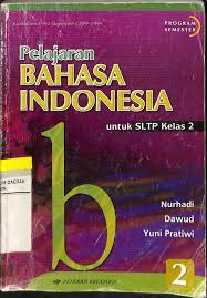 Pelajaran Bahasa Indonesia : jilid 2 untuk SLTP kelas II