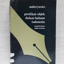 Predikat-objek dalam bahasa Indonesia : keselarasan pola -urutan