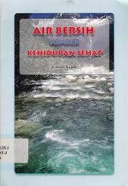 air bersih sumber kehidupan sehat