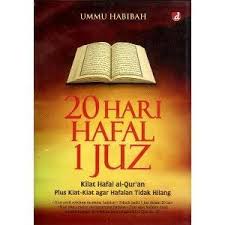 20 Hari Hafal 1 Juz / Ummu Habibah; Editor. AH Zain Malik