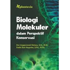 Biologi Molekuler : dalam Perspektif Konservasi