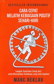 Cara cepat melatih kebiasaan positif sehari-hari