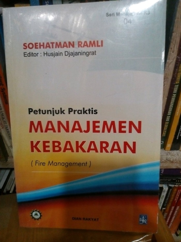 Petunjuk praktis manajemen kebakaran