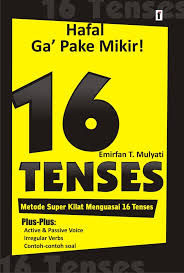 Hafal Ga' Pake Mikir! 16 Tenses