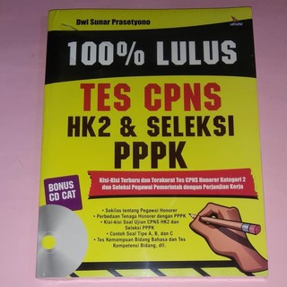 100 % lulus tes cpns hk2 & seleksi pppk : Kisi-kisi terbaru dan terakurat tes cpns honorer kategori 2 dan seleksi pegawai pemerintahan dengan perjanjian kerja