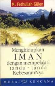 Menghidupkan Iman dengan Mempelajari Tanda-Tanda KebesaranNya