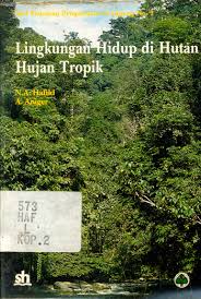 Lingkungan hidup hujan di hutan tropik