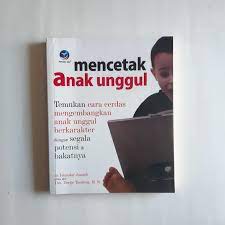 Mencetak Anak Unggul