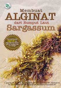 Membuat alginat dari rumput laut sargassum