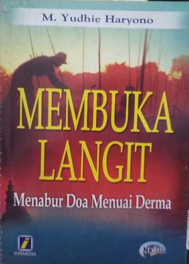 Membuka Langit : menabur doa menuai derma