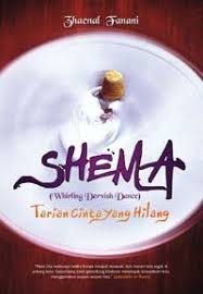 Shema : tarian cinta yang hilang
