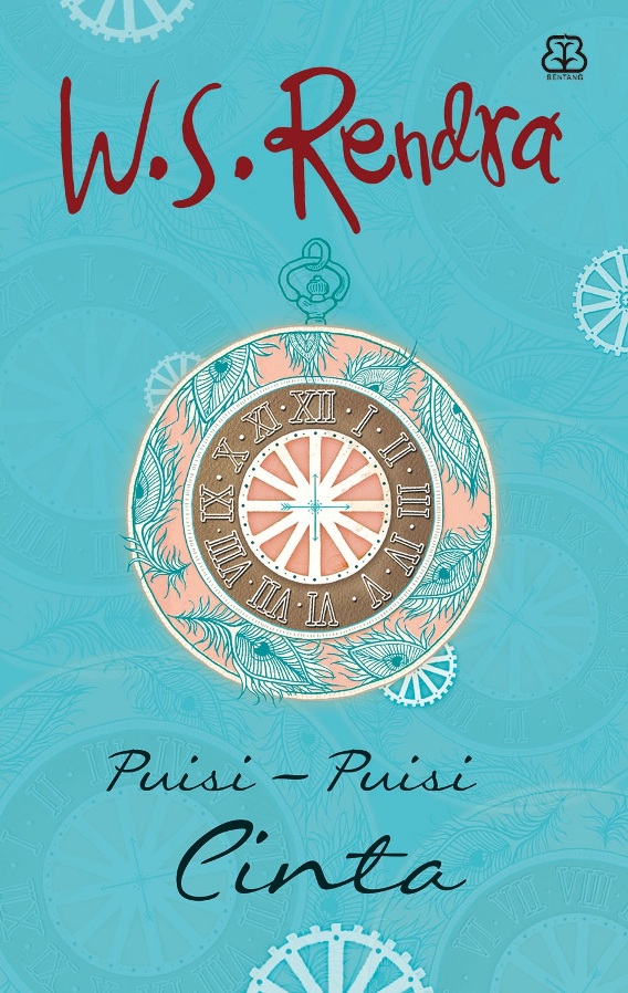 Puisi-puisi cinta / penulis, W. S. Rendra ; penyunting, Edi Haryono ; ilustrator, Ayu Hapsari