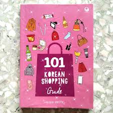 101 Korean Shopping Guide : Panduan Belanja di Korea