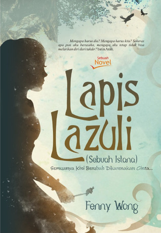 Lapis lazuli / penulis, Fenny Wong ; editor, Nisa