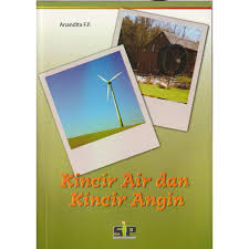 Kincir Air dan Kincir Angin