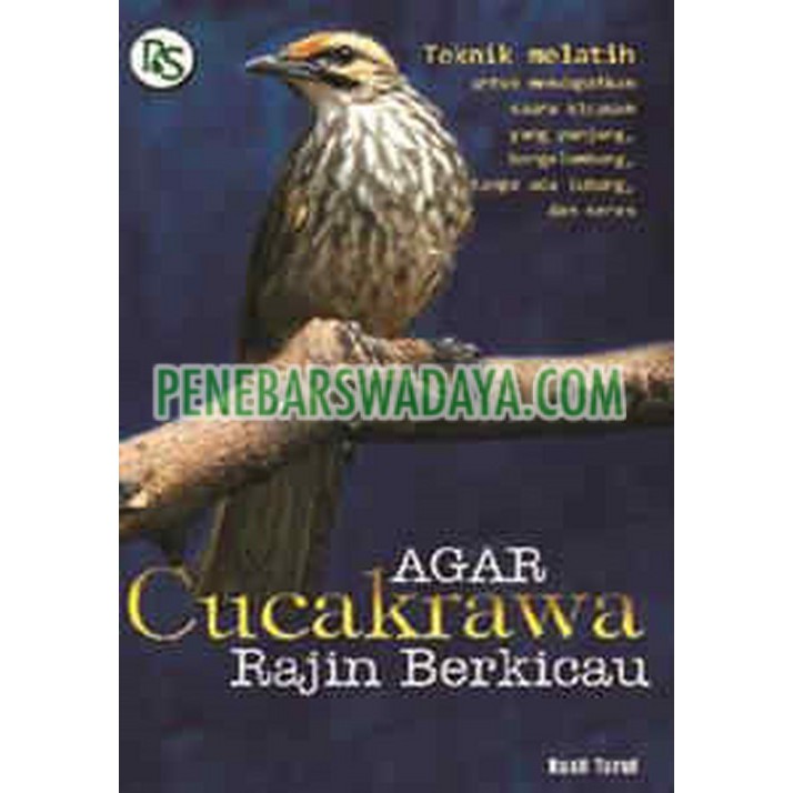 Agar Cucakrawa Rajin Berkicau / Rusli Turut