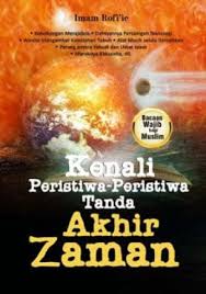 Kenali Peristiwa-Peristiwa Tanda Akhir Zaman