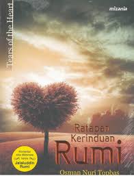 Tears of The Heart : Ratapan Kerinduan Rumi