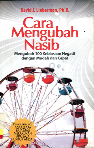 Analisis instan : mengubah 100 perilaku dan kebiasaan negatif dengan mudah dan cepat / David J. Lieberman ; penerjemah, Haris Priyatna