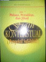 Fiqih Kontekstual : (perspektif Sufi-Falsafi), jilid 7 pidana, peradilan, dan Jihad